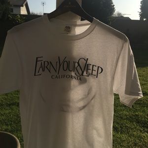 Earn your sleep t-shirt